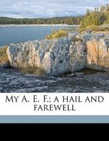 My A. E. F.: A Hail And Farewell (1920) 1165583178 Book Cover