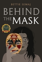 Behind The Mask B0CRXK699C Book Cover