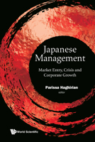 Japanese Management: Market Entry, Crisis and Corporate Growth 9811231028 Book Cover