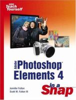 Adobe Photoshop Elements 4 in a Snap (Sams Teach Yourself) 067232850X Book Cover