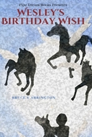 Wesley's Birthday Wish null Book Cover