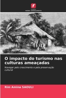 O impacto do turismo nas culturas ameaçadas (Portuguese Edition) 6206491935 Book Cover