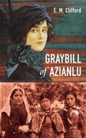 Graybill of Azianlu 1666756547 Book Cover