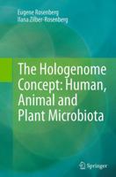 The Hologenome Concept: Human, Animal and Plant Microbiota 3319349384 Book Cover