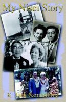 My Nisei Story: A Journey of Great Satisfaction 1413474799 Book Cover