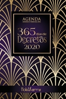 Agenda 365 d?as Decretos 2020 : Decretos, Afirmaciones, Mandala, Creatividad. Planificador Semana (Spanish Edition) Violeta 1690856343 Book Cover