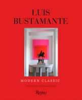 Luis Bustamante: Modern Classic 8891844098 Book Cover