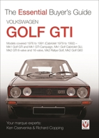 Volkswagen Golf GTI: All MK1 and MK2 models including Cabriolet, Rallye & G60 (Essential Buyer's Guide) 1845841883 Book Cover