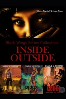 Inside Outside: Black Wings Series Collection B093BC3R6S Book Cover