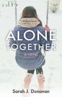 Alone Together: A Novel 099987683X Book Cover