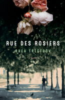 Rue des Rosiers 1550506994 Book Cover