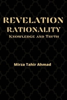 Revelation, Rationality, Knowledge and Truth 1853726400 Book Cover