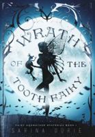 Wrath of the Tooth Fairy 1942111754 Book Cover