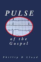 Pulse of the Gospel 1364045982 Book Cover