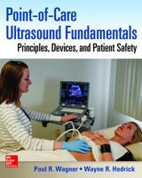 Point-Of-Care Ultrasound Fundamentals: Principles, Devices, and Patient Safety 0071830022 Book Cover