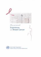 My Personal Experience with Breast Cancer 9290213183 Book Cover