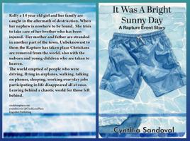 It Was A Bright Sunny Day: A Rapture Event Story B0H6WSRZ83 Book Cover
