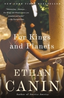 For Kings and Planets: A Novel 0679419632 Book Cover