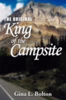 The Original-King of the Campsite 1434321932 Book Cover