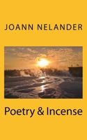 Poetry & Incense 1502442531 Book Cover