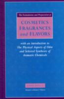 The Formulation and Preparation of Cosmetics, Fragrances and Flavors 1870228103 Book Cover