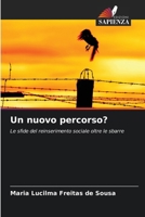 Un nuovo percorso? (Italian Edition) 6208045002 Book Cover