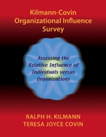 Kilmann-Covin Organizational Influence Survey 0983274274 Book Cover