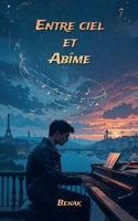 Entre Ciel et Abîme (New Adult Emotional Guides) (French Edition) B0F629YGBT Book Cover