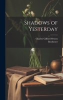 Shadows of Yesterday 1022680811 Book Cover