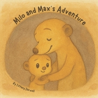 Milo and Max's Adventure (Children's books) B0F884GCST Book Cover