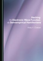 Hacking the Electronic Wave Function via Semiempirical Hamiltonians 1036440710 Book Cover