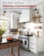 Kitchen Conversations: Sharing Secrets to Kitchen Design Success 1864709626 Book Cover