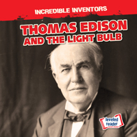 Thomas Edison and the Light Bulb 1538276615 Book Cover