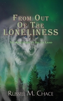 From Out Of The Loneliness: The Adventures of Dalton Laird (Book 1) 1733037101 Book Cover