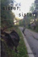 sister, sister. 1388718766 Book Cover