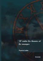 D'entre les heures et les nuages (French Edition) 2414810017 Book Cover