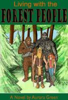 Living with the Forest People 1495110354 Book Cover