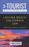 Greater Than a Tourist- Laguna Beach California USA 109744841X Book Cover