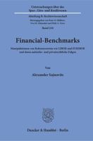 Financial-Benchmarks: Manipulationen Von Referenzwerten Wie Libor Und Euribor Und Deren Aufsichts- Und Privatrechtliche Folgen 3428155394 Book Cover