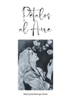 Pétalos al aire (Spanish Edition) 8413735033 Book Cover