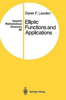 Elliptic Functions and Applications 1441930906 Book Cover