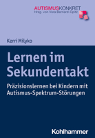 Lernen Im Sekundentakt : Prazisionslernen Bei Kindern Mit Autismus-Spektrum-Storungen null Book Cover