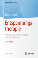 Entspannungstherapie: Praxishandbuch für Prävention und Psychotherapie (Psychotherapie: Praxis) (German Edition) 3662714035 Book Cover