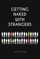 Getting Naked with Strangers B0CPLJF9QM Book Cover