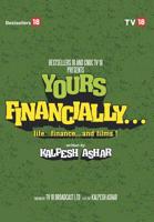 Yours Financially... Life ... Finance and Films! 9384061662 Book Cover