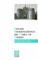 Estudio sociolingüístico del habla de Toledo 8479351527 Book Cover
