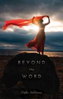 Beyond the Word 1614686106 Book Cover