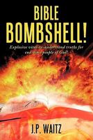 BIBLE BOMBSHELL! 1452017069 Book Cover