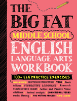 The Big Fat Middle School English Language Arts Workbook: 100+ Ela Practice Exercises 1523523719 Book Cover