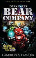 Bear Company (Dark Corps) 099911381X Book Cover